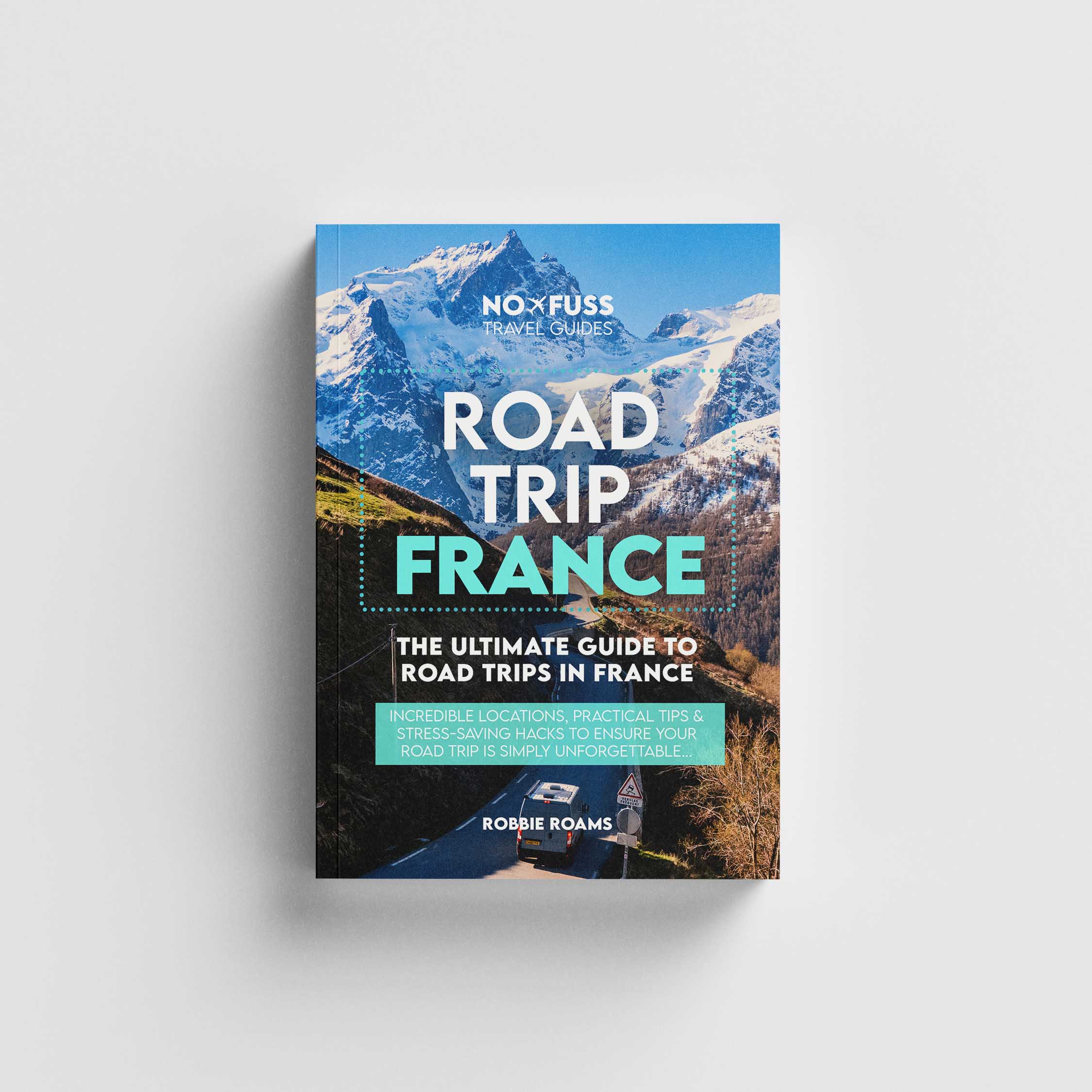 Road Trip France Guide Book - The Ultimate Guide to France by Robbie Roams image 0