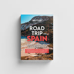 Road Trip Spain Guide Book - The Ultimate Guide to Spain by Robbie Roams