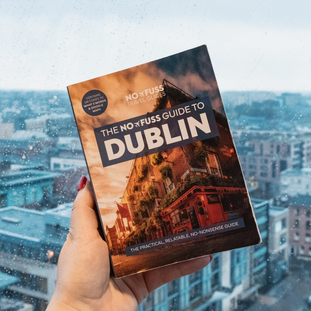 3 days in Dublin: A local's guide. DUBLIN TRAVEL GUIDE BOOK