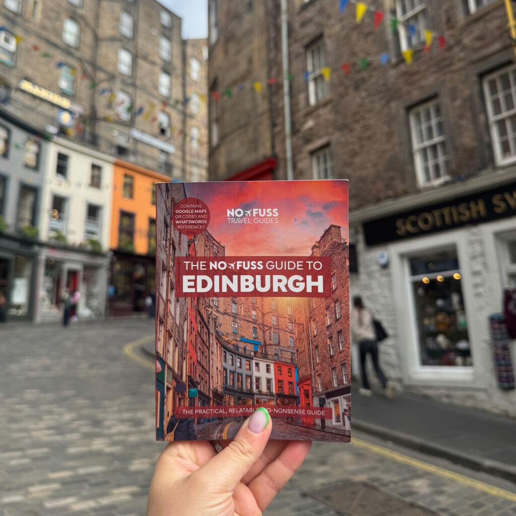 The No Fuss Guide to Edinburgh